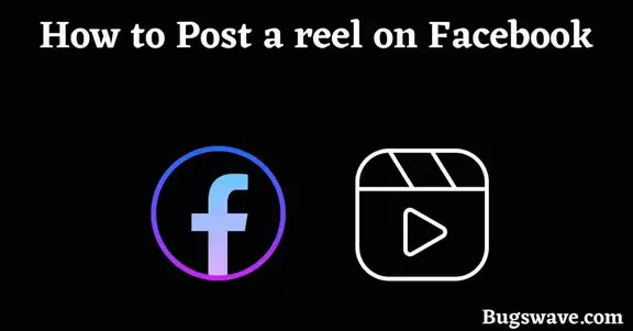 how to post a reel on Facebook