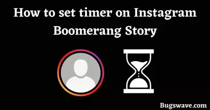 steps set the timer on Instagram Boomerang Story