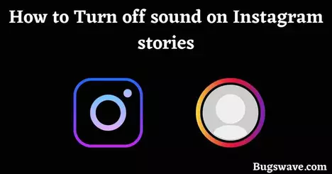 Turn off sound Instagram stories