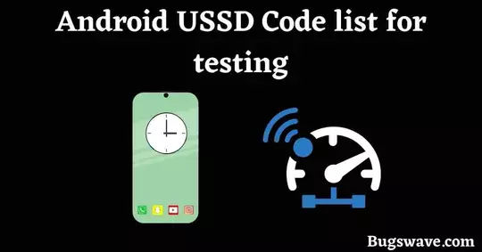 Hidden Android USSD Code list for testing