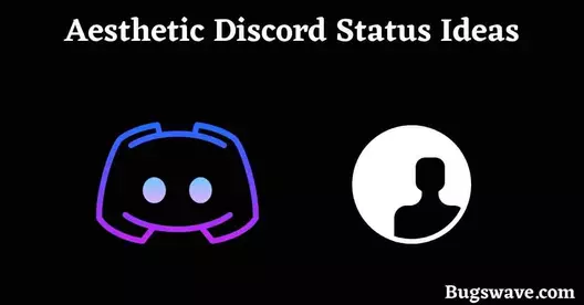 Discord Status Ideas Aesthetic