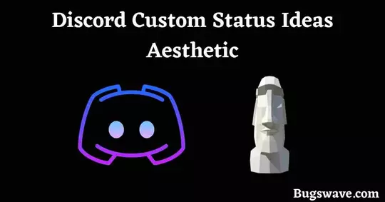 Discord Custom Status Ideas Aesthetic list