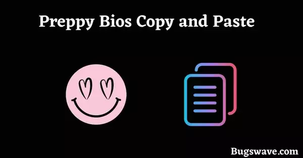 Preppy Bio Ideas to copy and paste