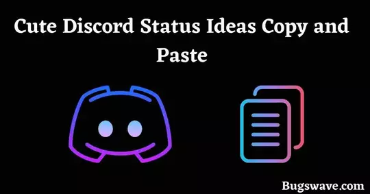 Cute Discord Status Ideas