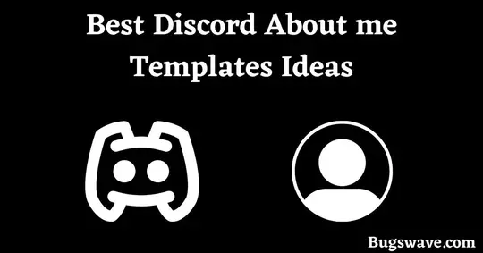 Discord About me Templates Ideas