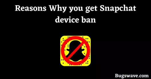 How to bypass Snapchat device ban