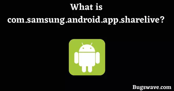 What is com.samsung.android.app.sharelive on my samsung phons? 
