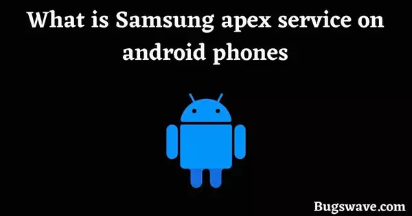 what is Samsung apex service 