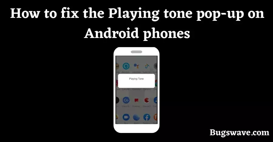 How to fix the Playing tone pop up