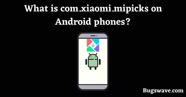what is com.xiaomi.mipicks