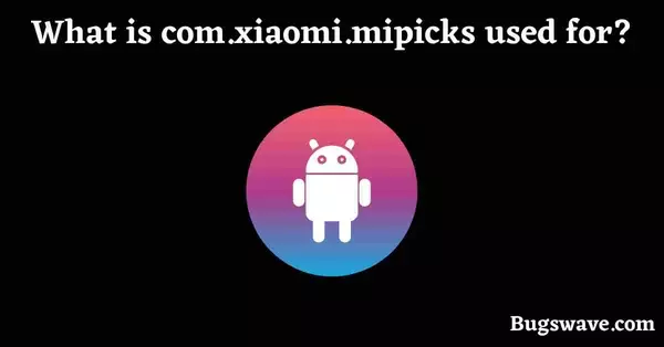  com.xiaomi.mipicks uses