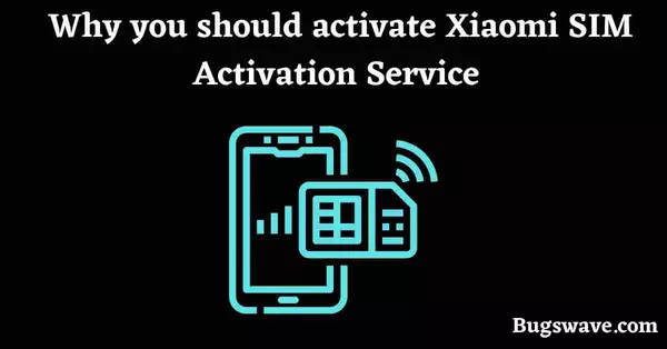  activate Xiaomi SIM Activation Service