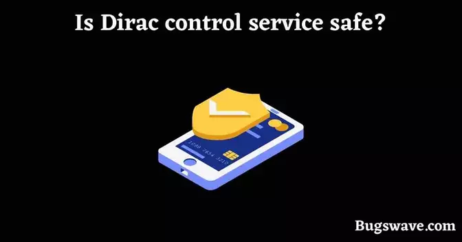 Is Dirac control service spyware