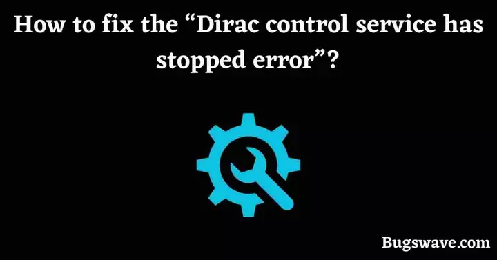 What is Dirac control Service on android phones?