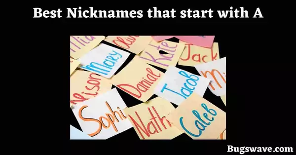 Nicknames That Start With A