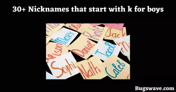 Nicknames that start with k for boys